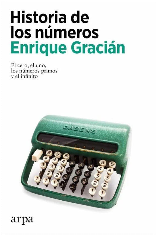 Libro HISTORIA DE LOS NUMEROS de ENRIQUE GRACIAN en Colombia, historia