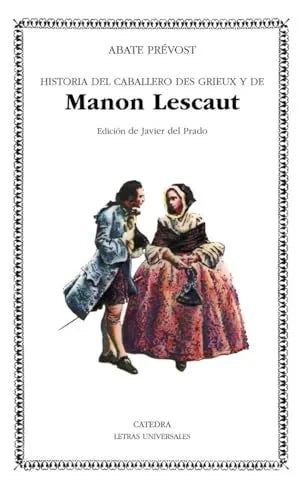Libro HISTORIA DEL CABALLERO DES GRIEUX Y DE MANON LESCAUT de PREVOST ANTOINE FRANÇOIS en Colombia, literatura