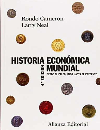 Libro HISTORIA ECONOMICA MUNDIAL 4 ED de CAMERON RONDO en Colombia, economia