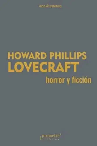 Libro HORROR Y FICCION de LOVECRAFT HOWARD en Colombia, filosofia