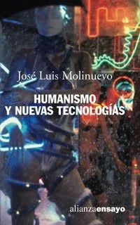 Libro HUMANISMO Y NUEVAS TECNOLOGIAS de MOLINUEVO JOSE LUIS en Colombia, ensayo