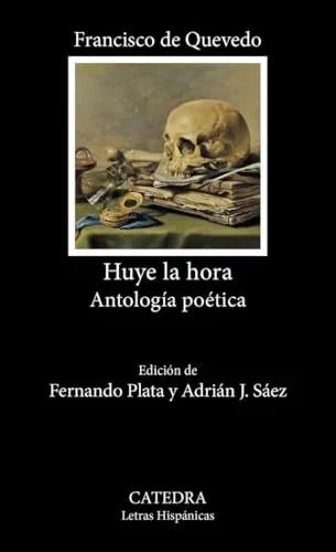 Libro HUYE LA HORA ANTOLOGIA POETICA de DE QUEVEDO FRANCISCO en Colombia, literatura