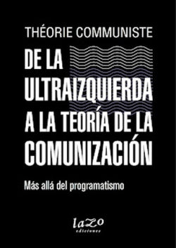 Libro De La Ultraizquierda A La Teoria De La C