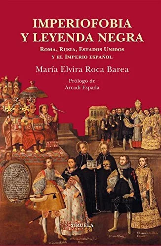 Libro IMPERIOFOBIA Y LEYENDA NEGRA ROMA RUSI de ROCA BAREA MARIA ELVIRA en Colombia, historia