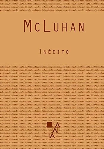 Libro INEDITO de MCLUIHAN MARSHALL en Colombia, comunicación