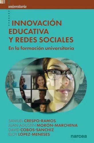 Libro INNOVACION EDUCATIVA Y REDES SOCIALES EN LA FORMACION UNIVERSITARIA de CRESPO RAMOS SAMUEL en Colombia, pedagogia