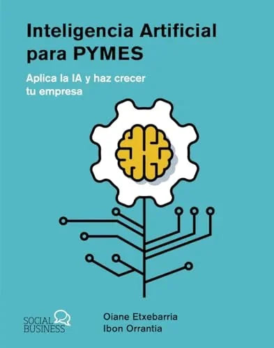 Libro INTELIGENCIA ARTIFICIAL PARA PYMES de ETXEBARRIA TOBIAS DIANE en Colombia, ciencia