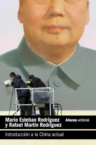 Libro INTRODUCCION A LA CHINA ACTUAL de RODRIGUEZ MARIO ESTEBAN Y RAFAEL MARTIN en Colombia, politica