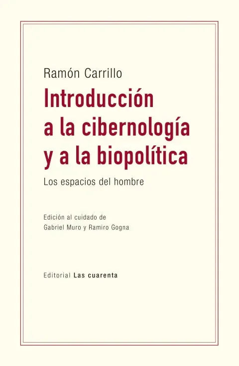 Libro INTRODUCCION A LA CIBERNOLOGIA Y A LA BIOPOLITICA de CARRILLO RAMON en Colombia, politica