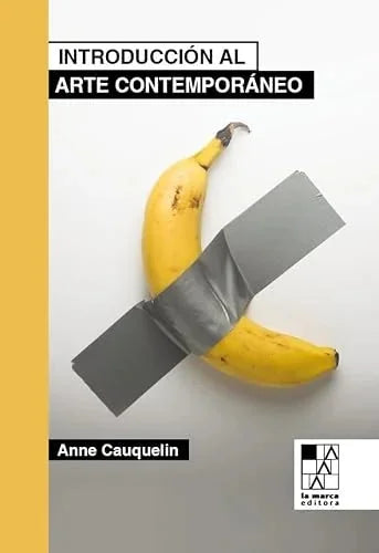 Libro INTRODUCCION AL ARTE CONTEMPORANEO de CAUQUELIN ANNE en Colombia, arte