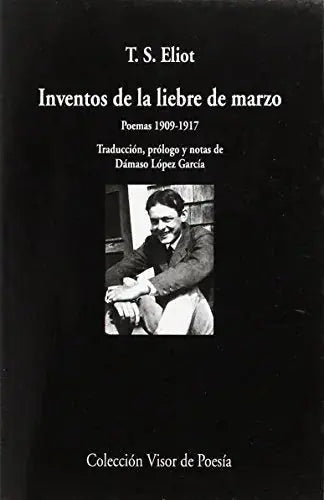 Libro INVENTOS DE LA LIEBRE DE MARZO POEMAS 1909 1917 de ELLIOT T.S. en Colombia, poesia