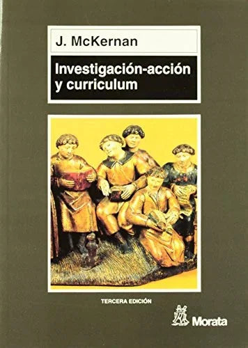 Libro INVESTIGACION ACCION Y CURRICULUM de MCKERMAN J. en Colombia, pedagogia