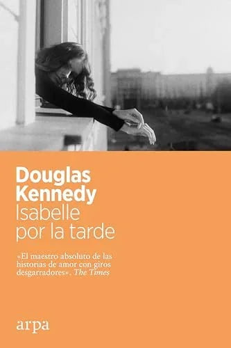 Libro ISABELLE POR LA TARDE de KENNEDY DOUGLAS en Colombia, literatura