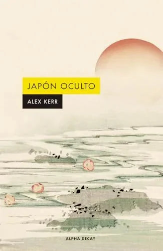 Libro JAPON OCULTO de KERR ALEX en Colombia, literatura