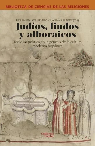 Libro JUDIOS LINDOS ALBORAICOS de AMRAN RICA EGIO JOSE LUIS FORTE JUAN en Colombia, politica
