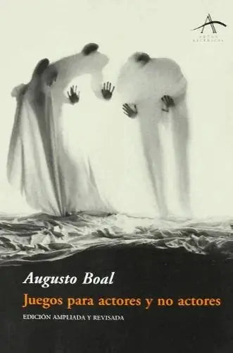 Libro JUEGOS PARA ACTORES Y NO ACTORES de BOA AUGUSTO en Colombia, teatro