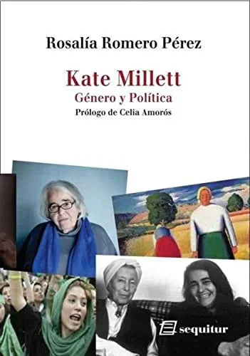 Libro KATE MILETT GENERO Y POLITICA de ROMERO PEREZ ROSALIA en Colombia, estudios de genero