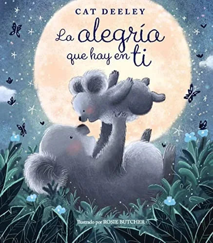 Libro LA ALEGRIA QUE HAY EN TI de DEELEY CAT en Colombia, infantil