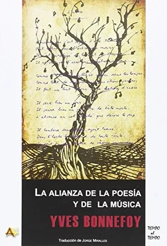 Libro LA ALIANZA DE LA POESIA Y LA MUSICA de BONNEFOY YVES en Colombia, ensayo