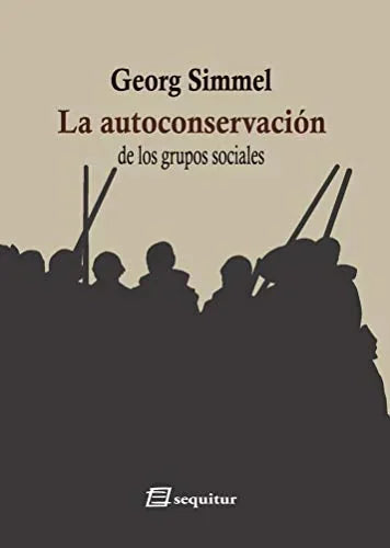 Libro LA AUTOCONSERVACION DE LOS GRUPOS SOCIALES de SIMMEL GEORG en Colombia, sociologia