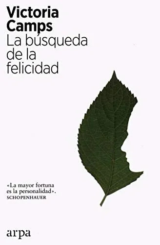 Libro LA BUSQUEDA DE LA FELICIDAD de CAMPS VICTORIA en Colombia, filosofia