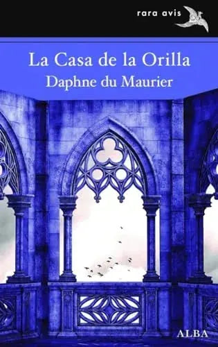 Libro LA CASA DE LA ORILLA de MAURIER DAPHNE DU en Colombia, literatura