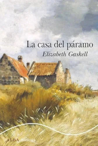 Libro LA CASA DEL PARAMO de GASKELL ELIZABTH en Colombia, literatura
