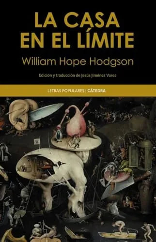 Libro LA CASA EN EL LIMITE de HOPE HODGSON WILLIAM en Colombia, literatura