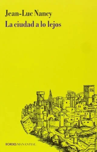 Libro LA CIUDAD A LO LEJOS de NANCY JEAN-LUC en Colombia, ensayo