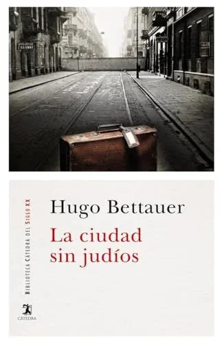 Libro LA CIUDAD SIN JUDIOS de BETTAUER HUGO en Colombia, literatura