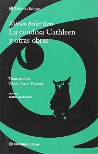 Libro LA CONDESA CATHLEEN Y OTRAS OBRAS BILINGUE de YEATS WILLIAM BUTRLER en Colombia, literatura