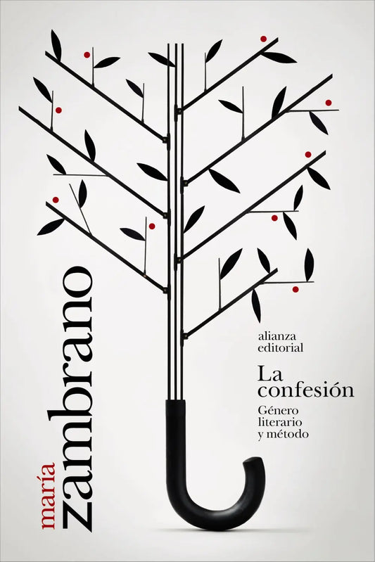 Libro LA CONFESIÓN. GENERO LITERARIO Y METODO de ZAMBRANO MARIA en Colombia, ensayo
