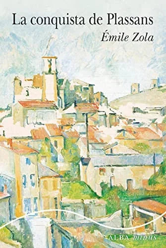 Libro LA CONQUISTA DE PLASSANS de ZOLA EMILE en Colombia, literatura