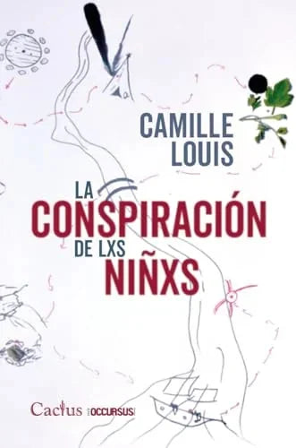 Libro LA CONSPIRACION DE LXS NINXS de LOUIS CAMILLE en Colombia, ensayo