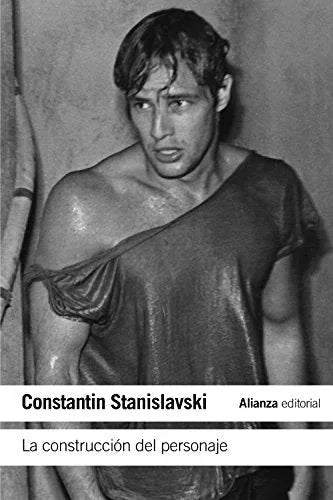 Libro LA CONSTRUCCION DEL PERSONAJE de STANISLAVSKI CONSTANTIN en Colombia, teatro