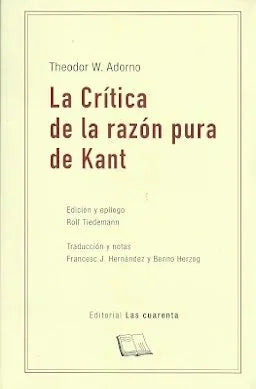 Libro LA CRITICA DE LA RAZON PURA DE KANT de ADORNO THEODOR W. en Colombia, filosofia