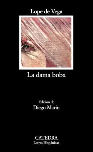 Libro LA DAMA BOBA de LOPE DE VEGA FELIX en Colombia, literatura