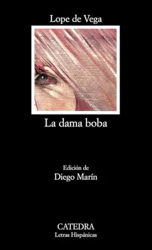 Libro LA DAMA BOBA de LOPE DE VEGA FELIX en Colombia, literatura