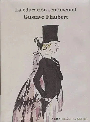 Libro LA EDUCACION SENTIMENTAL TD de FLAUBERT GUSTAVE en Colombia, literatura