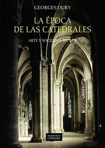 Libro LA EPOCA DE LAS CATEDRALES de DUBY GEORGES en Colombia, historia