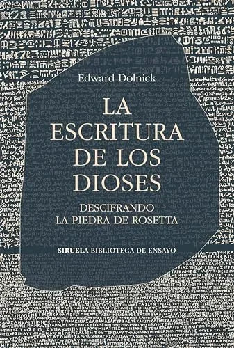 Libro LA ESCRITURA DE LOS DIOSES DESCIFRANDO LA PIEDRA DE ROSETTA de DOLNICK EDWARD en Colombia, historia