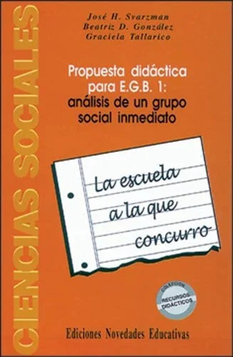 Libro LA ESCUELA A LA QUE CONCURRO de SVARZMAN JOSE en Colombia, pedagogia