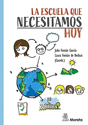 Libro LA ESCUELA QUE NECESITAMOS HOY de FONTAN GARCIA JULIO- FINTAN DE en Colombia, pedagogia