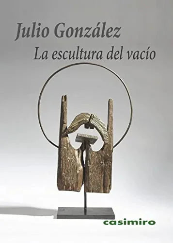 Libro LA ESCULTURA DEL VACIO de GONZALEZ JULIO en Colombia, arte
