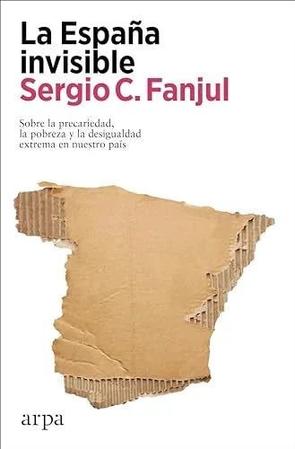 Libro LA ESPAÑA INVISIBLE de FANJUL SERGIO C. en Colombia, sociologia