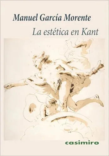 Libro LA ESTETICA EN KANT de GARCIA MORENTE MANUEL en Colombia, filosofia