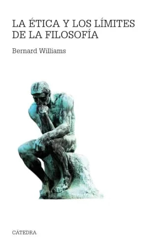 Libro LA ETICA Y LOS LIMITES DE LA FILOSOFIA de WILLIAMS BERNARD en Colombia, filosofia