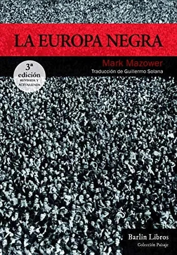 Libro LA EUROPA NEGRA [3ª EDICION] de MAZONER MARK en Colombia, historia