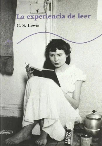 Libro LA EXPERIENCIA DE LEER de LEWIS C.S. en Colombia, ensayo