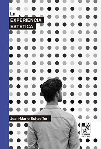 Libro LA EXPERIENCIA ESTETICA de SCHAEFFER JEAN-MARIE en Colombia, estetica